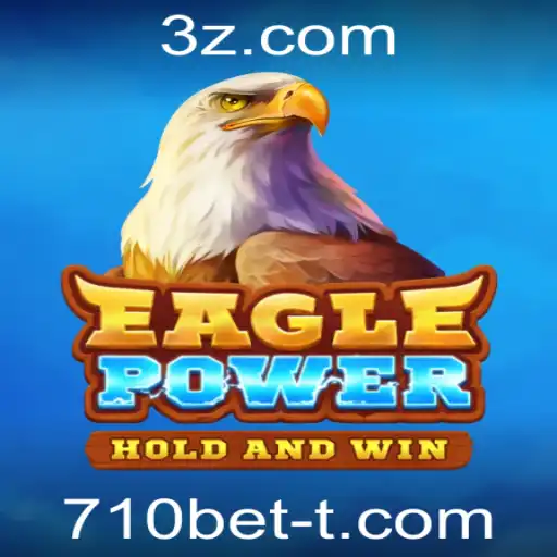 Descubra o Fascinante Mundo de EaglePower: O Novo Jogo da 710bet