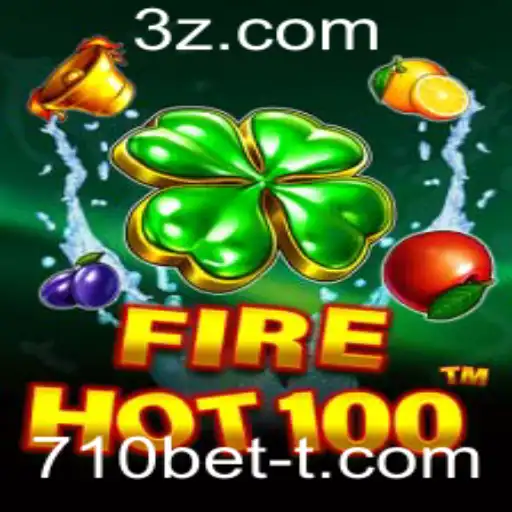 Descubra o Mundo Excitante de FireHot100 com 710bet